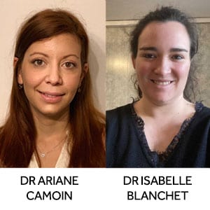 Dr Ariane CAMOIN, Dr Isabelle BLANCHET