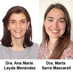Dra. Ana María Leyda Menéndez, Dra. Marta Serra Mascarell